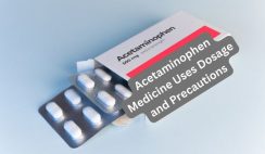 Acetaminophen Medicine Uses Dosage and Precautions